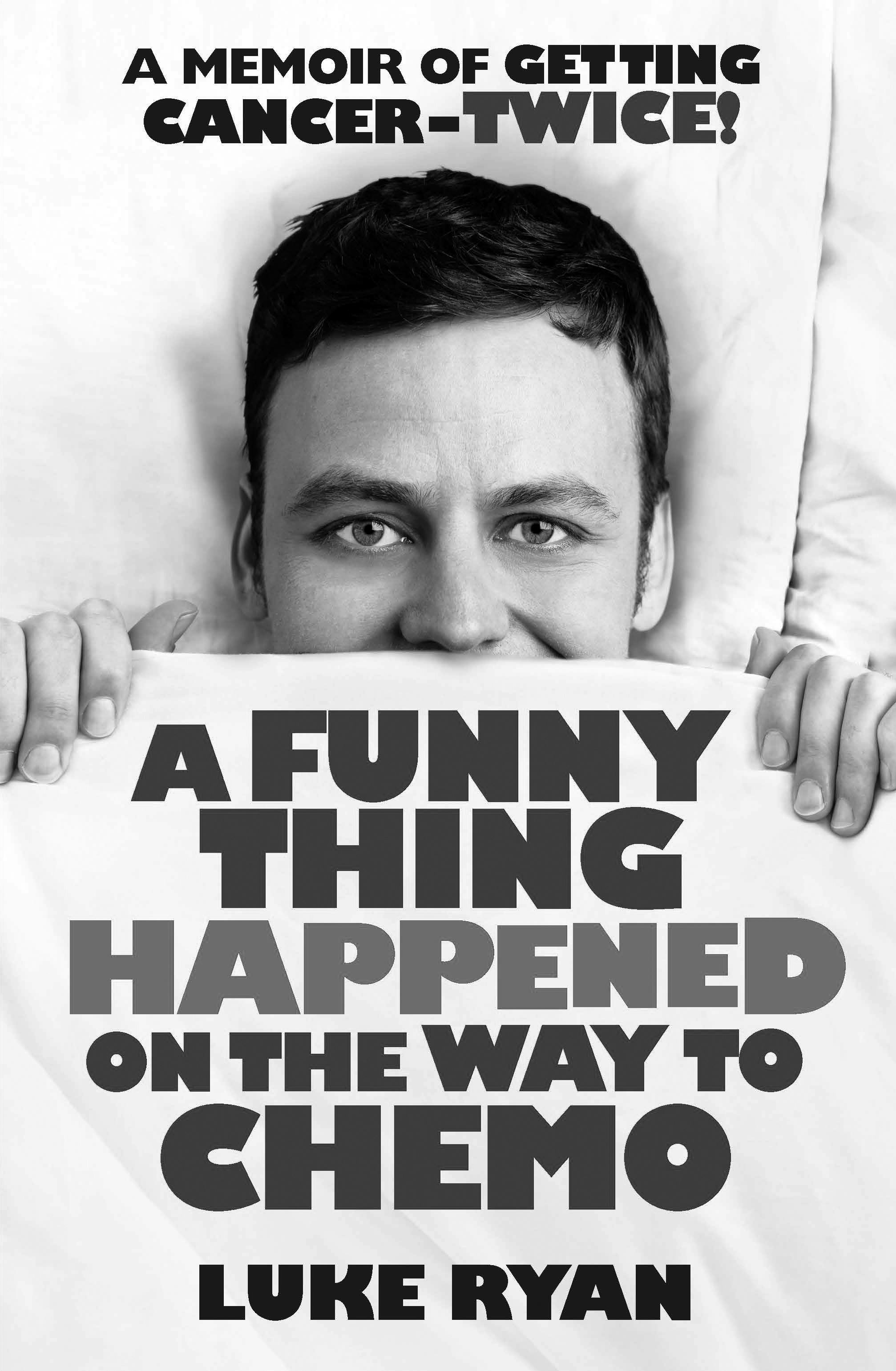 I Guess You’re Only as Sick as You Feel: A Funny Thing Happened on the Way to Chemo