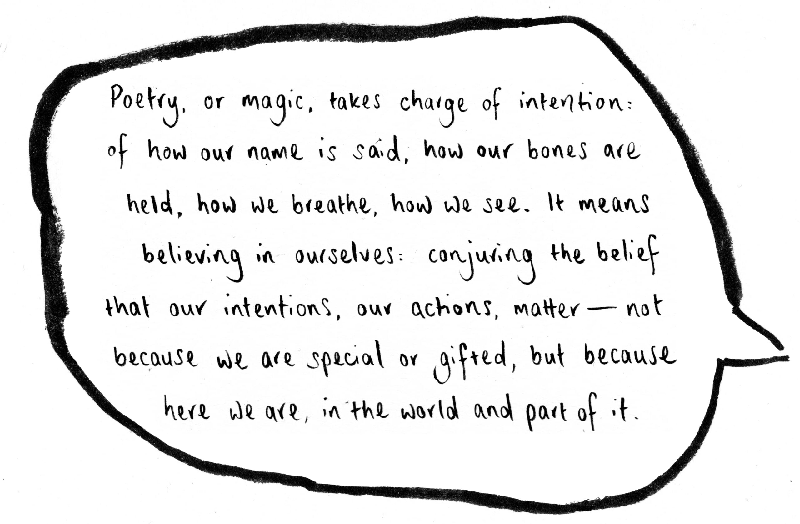 Text in speech bubble, pointing to image of So Mayer: "Poetry, or magic, takes charge of intention: of how our name is said, how our bones are held, how we breathe, how we see. It means believing in ourselves: confusing the belief that our intentions, our actions, matter - not because we are special or gifted, but because here we are, in the world and part of it."