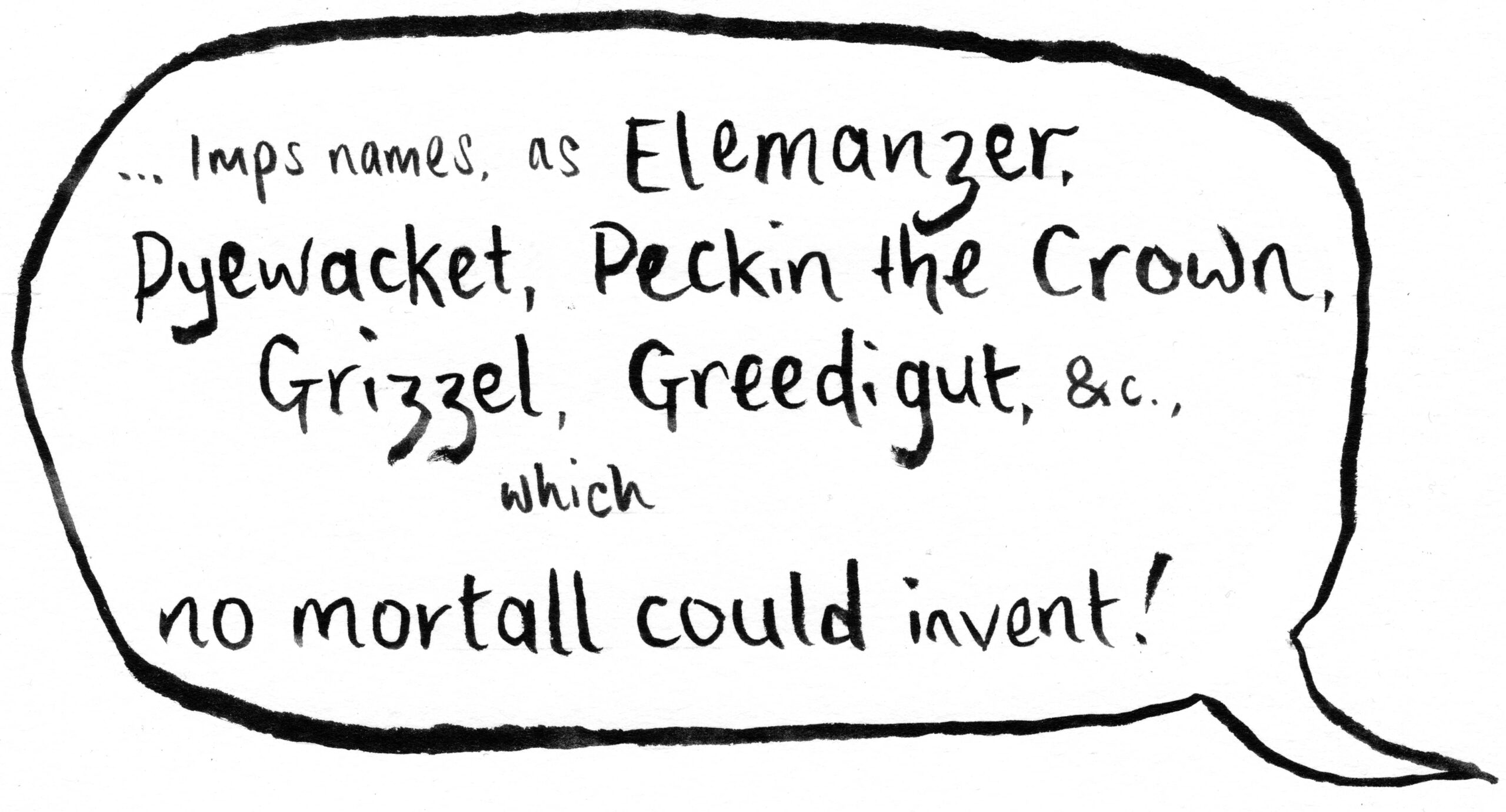 Text in speech bubble, pointing towards the image of Matthew Hopkins: "Imps names, as Elemanzer, Pyewacket, Peckin the crown, Grizzel, Greedigut, &c, which no mortall could invent!"