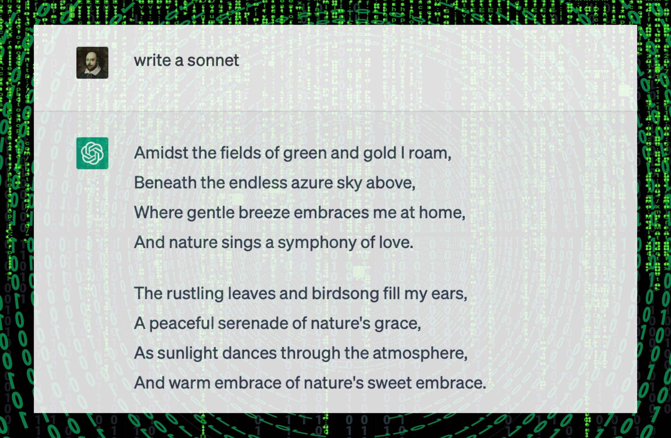 A user is asking ChatGPT to write a sonnet. The user is Shakespeare.